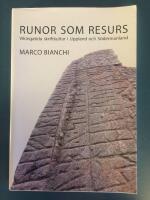 Runor som resurs : vikingatida skriftkultur i Uppland och S&ouml;dermanland