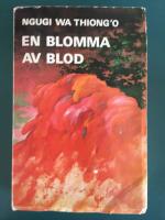 En blomma av blod