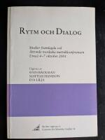Rytm och dialog : studier framlagda vid &aring;ttonde nordiska metrikkonferensen, Ume&aring; 4-7 oktober 2001