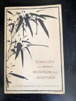 Kinesiska och japanska skulpturer och m&aring;lningar i Nationalmuseum Stockholm / Nationalmusei avdelning f&ouml;r ostasiatisk konst : beskrivande katalog