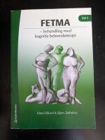Fetma : behandling med kognitiv beteendeterapi. Del 2.