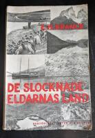 De slocknade eldarnas land : minnen fr&aring;n en forskningsf&auml;rd till Amerikas syd&auml;nda