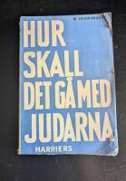 Hur skall det g&aring; med judarna?