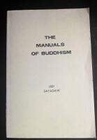 The Manuals of Buddhism : The Exposition of the Buddha-Dhamma