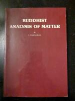 Buddhist Analysis of Matter