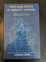 The Large Sutra On Perfect Wisdom With the Divisions of the Abhisamayalankara