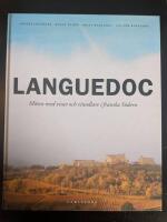Languedoc : m&ouml;ten med viner och vinodlare i franska s&ouml;dern