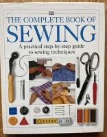 The Complete Book of Sewing 