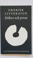 Litteraturens klassiker. Grekisk litteratur. Dikter och prosa
