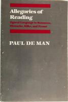 Allegories of reading : figural language in Rousseau, Nietzsche, Rilke, and Proust