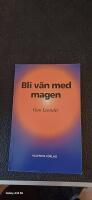 Bli v&auml;n med magen