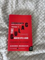 The Gulag Archipelago, 1918-1956 - an experiment in literary investigation