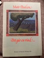 Det g&aring;r en vind --- : visor, dikter, prosaimpressioner och bilder