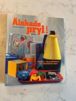 &Auml;lskade pryl!
