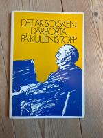 Det &auml;r solsken d&auml;r borta p&aring; kullens topp : en studieplan om J.A. Hultman