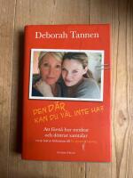 Den d&auml;r kan du v&auml;l inte ha? - Att f&ouml;rst&aring; hur m&ouml;drar och d&ouml;ttrar samtalar