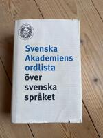 Svenska akademiens ordlista &ouml;ver svenska spr&aring;ket.