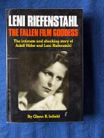 Leni Riefenstahl the Fallen Film Godess