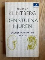 Den stulna njuren - s&auml;gner och rykten i v&aring;r tid