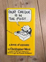 Our Check is in the Post a Book of Excuses