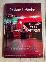 Reklam i r&ouml;relse : en nostalgisk resa med folkhemmets affischer