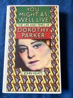You Might As Well Live Dorothy Parker