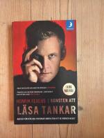 Konsten att l&auml;sa tankar : hur du f&ouml;rst&aring;r och p&aring;verkar andra utan att de m&auml;rker n&aring;got