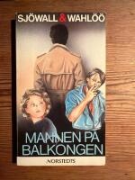 Mannen p&aring; balkongen - roman om ett brott