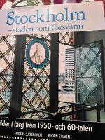 Stockholm - staden som f&ouml;rsvann
