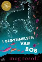 I begynnelsen var Bob