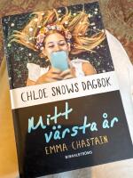 Chloe Snows dagbok : mitt v&auml;rsta &aring;r
