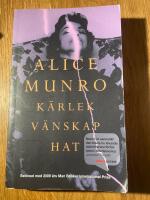 K&auml;rlek, v&auml;nskap, hat