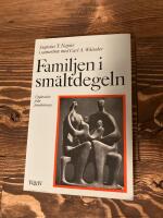 Familjen i sm&auml;ltdegeln : upplevelser fr&aring;n familjeterapi