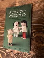 &Aring;ngest och arbetsmilj&ouml;