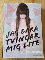 Jag bara tvingar mig lite