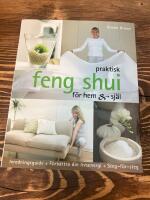 Praktisk feng shui f&ouml;r hem och sj&auml;l