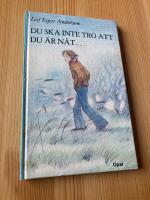 Du ska inte tro att du &auml;r n&aring;t ---