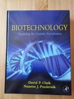 Biotechnology - applying the genetic revolution