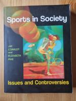 Sports in society : issues and controversies