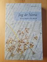 Jag &auml;r Nora : roman