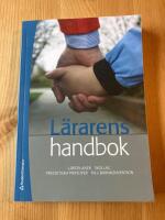 L&auml;rarens handbok : l&auml;roplaner, skollag, yrkesetiska principer, FN:s barnkonvention