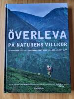 &Ouml;verleva p&aring; naturens villkor