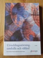 Utvecklingsst&ouml;rning, samh&auml;lle och v&auml;lf&auml;rd, 2 uppl