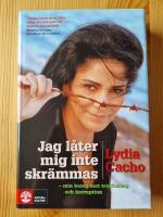 Jag l&aring;ter mig inte skr&auml;mmas : min kamp mot trafficking och korruption