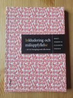 Inkludering och m&aring;luppfyllelse : att n&aring; framg&aring;ng med alla elever