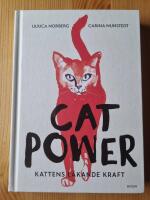 Cat power : kattens l&auml;kande kraft