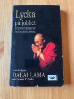 Lycka p&aring; jobbet : en handbok i konsten att finna mening i arbetet