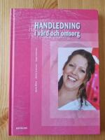 Handledning i v&aring;rd och omsorg