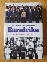 Eurafrika : EU:s koloniala r&ouml;tter