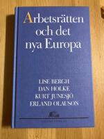 Arbetsr&auml;tten och det nya Europa